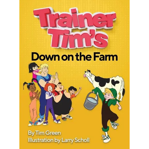 Trainer Tim's Down On The Farm