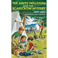 The Happy Hollisters and the Scarecrow Mystery: HARDCOVER Special Edition