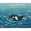An Adventure With: Smoochie