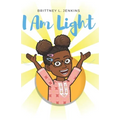 I Am Light: A Book for Young Readers