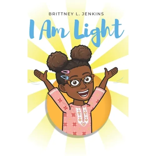 I Am Light: A Book for Young Readers