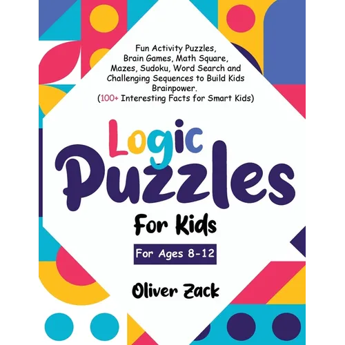 Logic Puzzles For Kids For Ages 8-12