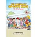 The Legendary Sports Kids: The Out-of-Towners