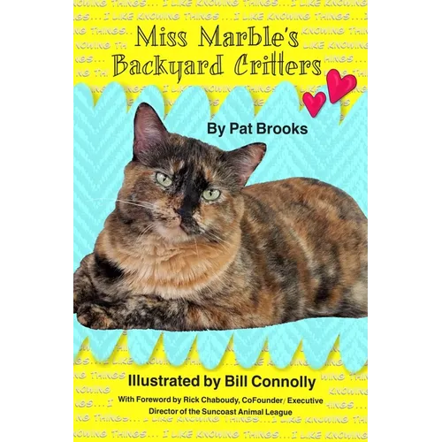 Miss Marble's Backyard Critters