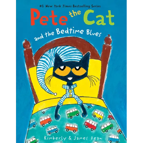 Pete the Cat and the Bedtime Blues: Includes Door Hanger! a Bedtime Book for Kids