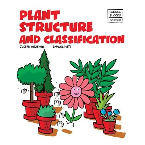 Plant Structure and Classification