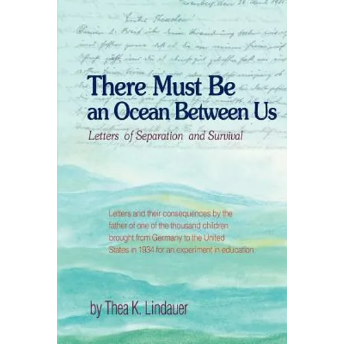 There Must Be an Ocean Between Us: Letters of Separation and Survival