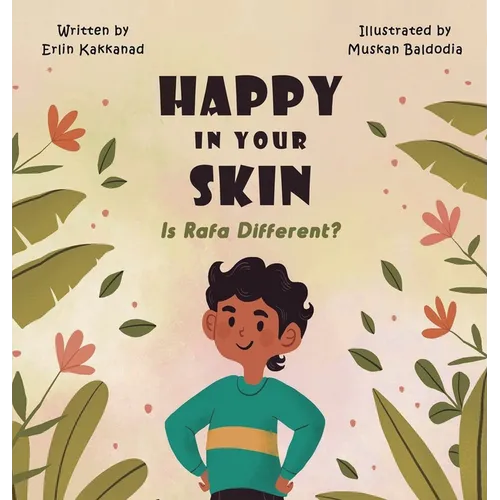Happy In your Skin: Is Rafa Different