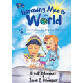 Harmony Meets the World: Invitation to the Sun Festival (Book 1)
