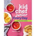 Kid Chef Junior Every Day: My First Easy Kids' Cookbook