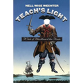 Teach S Light: A Tale of Blackbeard the Pirate