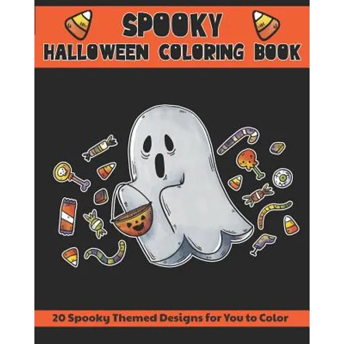 Spooky Halloween Coloring Book: 20 Spooky Themed Designs For You to Color