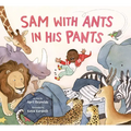 Sam with Ants in His Pants
