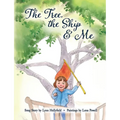 The Tree, The Ship & Me