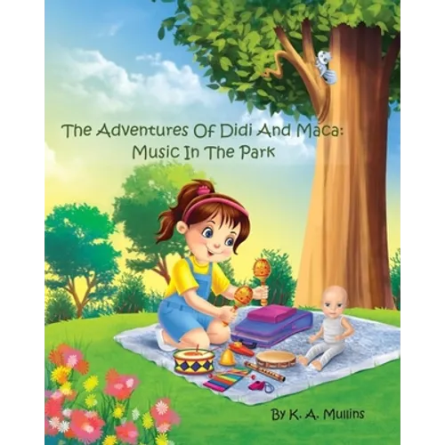 The Adventures Of Didi And Maca: Music In The Park
