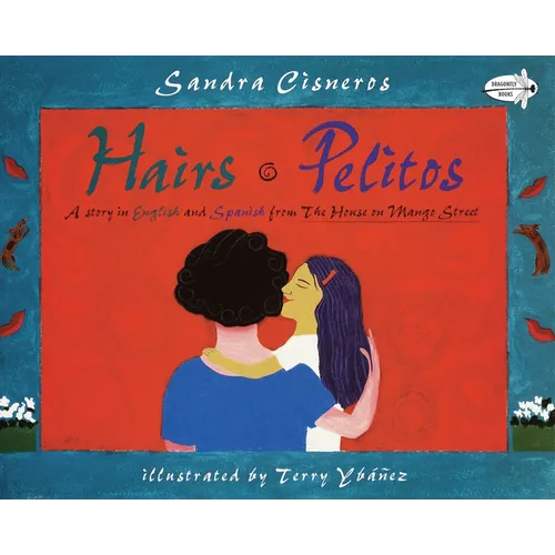 Hairs/Pelitos