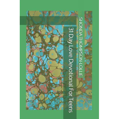 31 Day Love Devotional For Teens