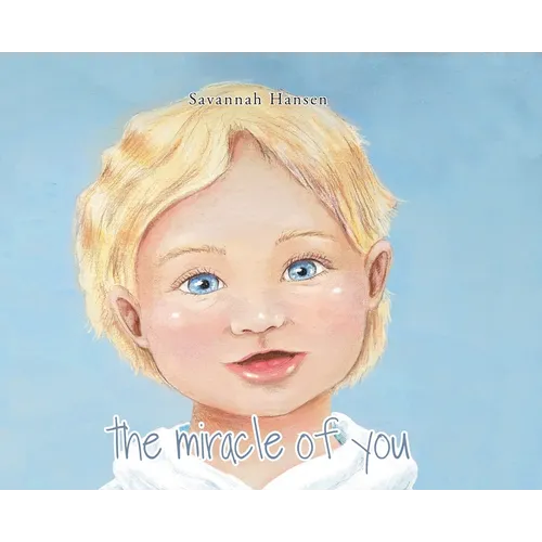The Miracle of You