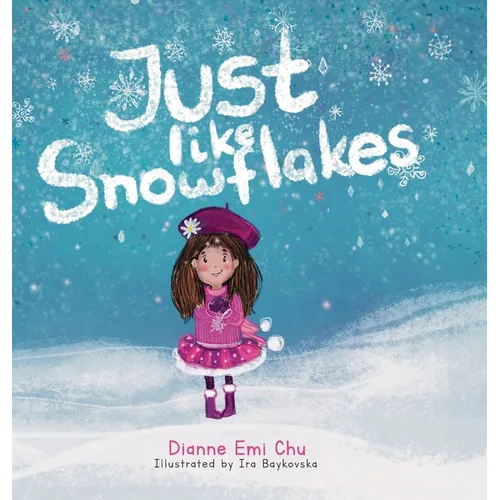 Just like Snowflakes