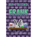 My Friend, Frank