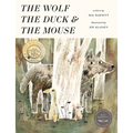 The Wolf, the Duck, and the Mouse