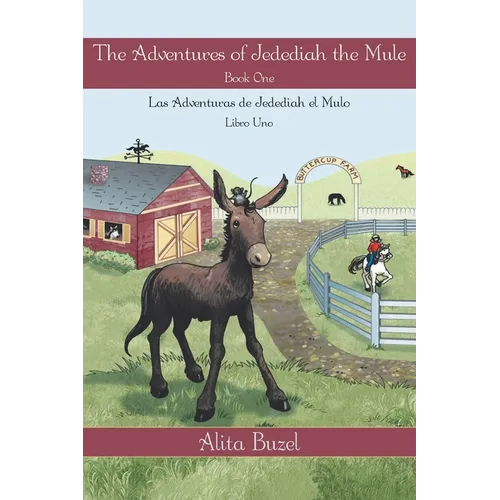The Adventures of Jedediah the Mule: Book one