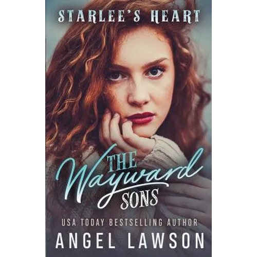 The Wayward Sons: Starlee's Heart: Reverse Harem YA Romance