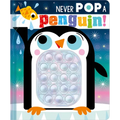 Never Pop a Penguin!
