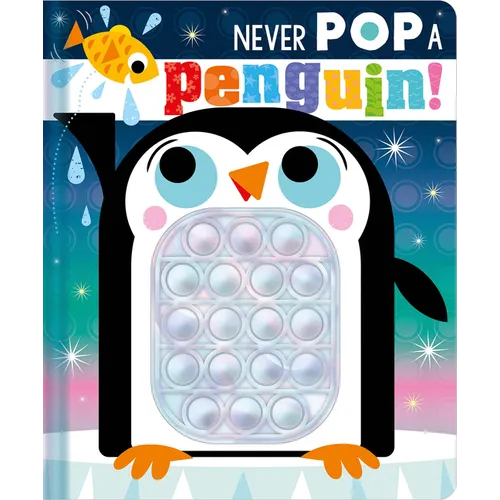 Never Pop a Penguin!