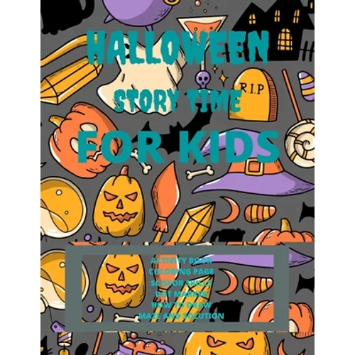 Halloween Story Time For kids, Age: 4-9: Halloween Solution Time Kids Book