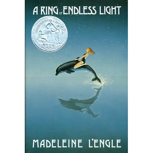 A Ring of Endless Light: The Austin Family Chronicles, Book 4 (Newbery Honor Book)