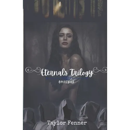 Eternals Trilogy Omnibus