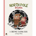 North Pole Elves: A Christmas Coloring Book