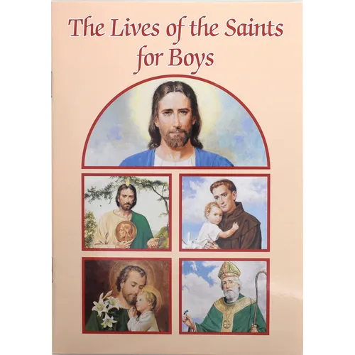 The Lives of the Saints for Boys