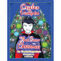 Cralex the Vampire That Saves Christmas