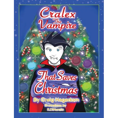 Cralex the Vampire That Saves Christmas