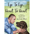 Eye to Eye, Heart to Heart