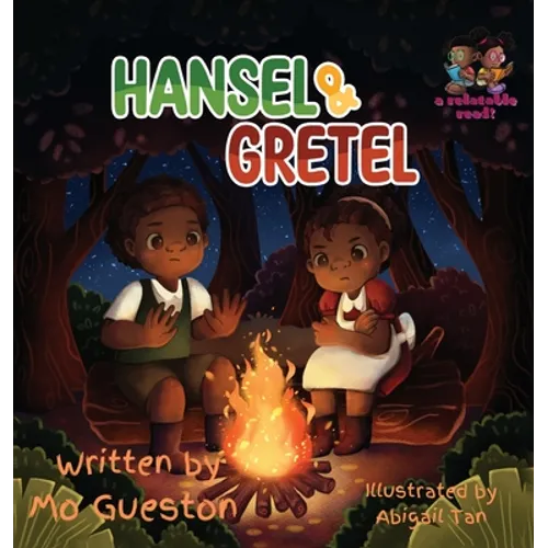 A Relatable Read! Presents: Hansel and Gretel: Goldilocks and the Three Bears