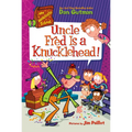 My Weirdtastic School #2: Uncle Fred Is a Knucklehead!