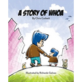A Story of Whoa