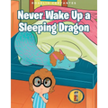 Never Wake Up a Sleeping Dragon