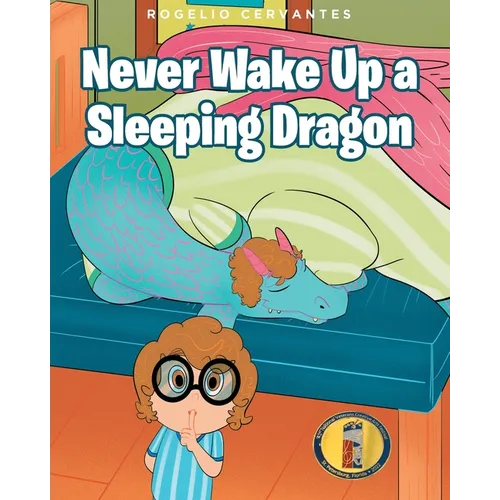 Never Wake Up a Sleeping Dragon