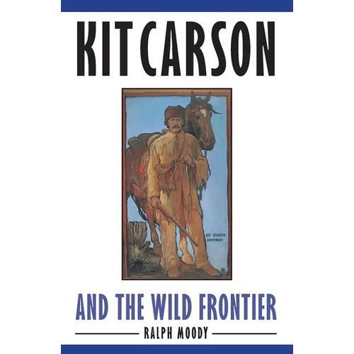 Kit Carson and the Wild Frontier