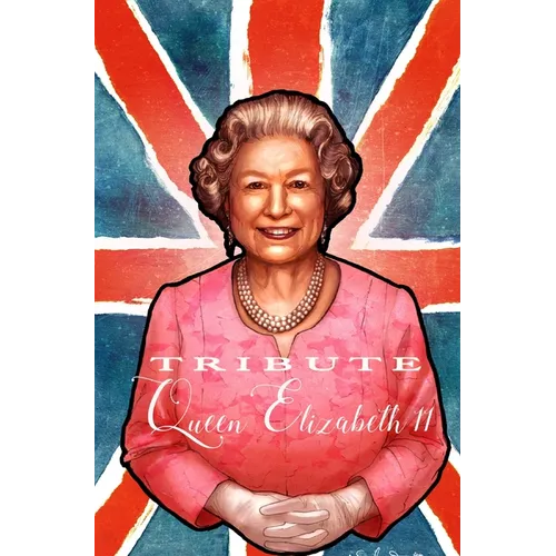 Tribute: Queen Elizabeth II