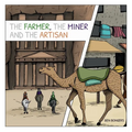 The Farmer, the Miner, and the Artisan