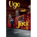 Ugo and Jack Book 5