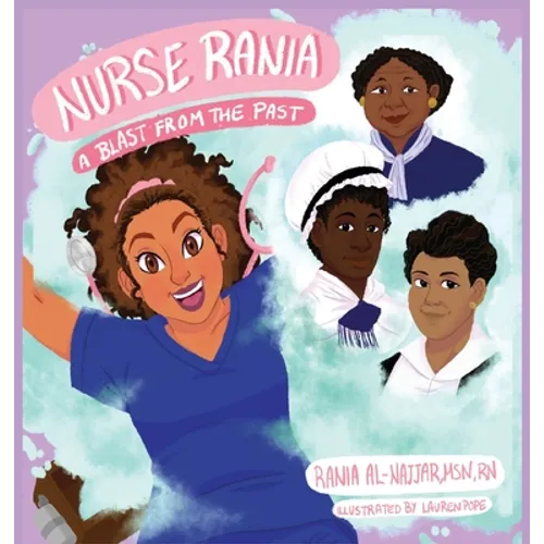 Nurse Rania: A Blast from the Past