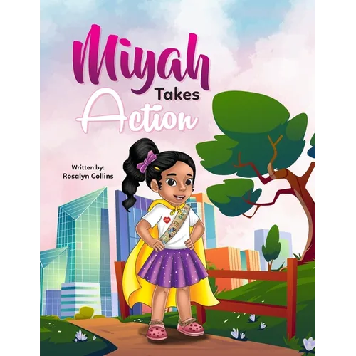 Miyah Takes Action