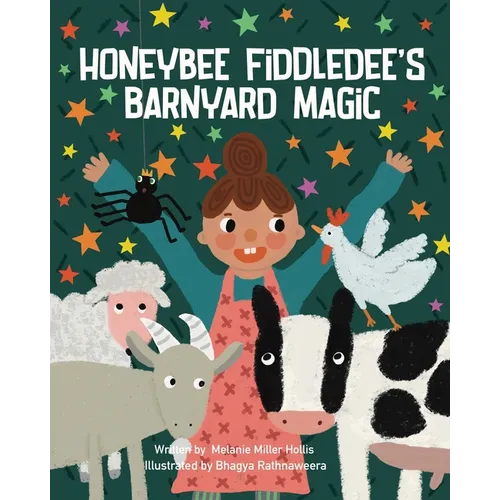 Honeybee Fiddledee's Barnyard Magic