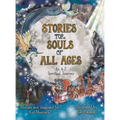 Stories for Souls of All Ages: An A-Z Spiritual Journey